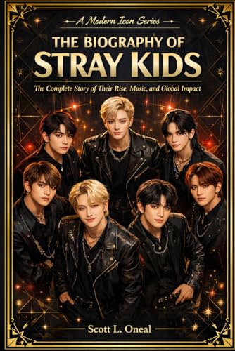 The Biography Of Stray Kids: The Complete Story of Their Rise, Music, and Global Impact (Paperback)
