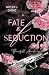 Fate of Seduction: Thornfel...