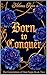 Born to Conquer: A Dark Fantasy of Power, Betrayal, and Empire (The Generation of Dust Saga Book 2)