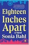 Eighteen Inches Apart