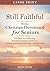 Still Faithful — 90 Day Chr...