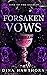 Forsaken Vows