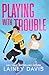 Playing with Trouble: A Bro...