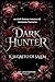 Dark Hunter: Il segreto di Salem: Un dark romantasy per i cuori più arditi (Italian Edition)