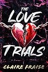 The Love Trials: ...