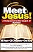 Meet Jesus: A Companion to ...
