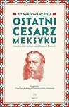 Ostatni cesarz Me...