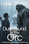 Duskbound To The ...