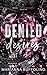 Denied Desires