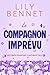 Le Compagnon Imprévu: Une comédie romantique pétillante dans une petite ville (French Edition)