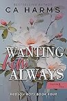 Wanting Him Always (Hudson Boys #4) Sophie & Finn