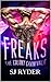 Freaks by SJ Ryder