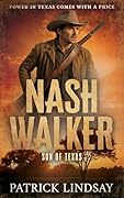 Nash Walker: Son of Texas