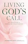 Living God’s Call...