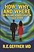 How, Why and Where Do Men and Women Cheat On Each Other by R.E. Geffner MD