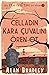 Celladın Kara Çuvalını Ören Ot (Flavia de Luce, #2)