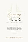 Becoming H.E.R.: ...