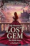 Lady Veronica's Lost Gem by Jennifer Monroe Lady Veronica's Lost Gem by Jennifer Monroe