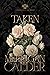 Taken—A Thorned Thistle Dar...