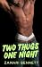 Two Thugs One Night: An Urb...