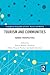 Tourism and Communities: Nordic Perspectives (Contemporary Geographies of Leisure, Tourism and Mobility)
