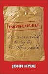 Indefensible: How...