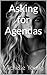 Asking for Agendas (Synthet...
