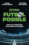 Otro futbol posib...