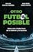 Otro futbol posible: Cómo vivir el futbol fuera de la violencia y la injusticia (Spanish Edition)