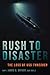Rush to Disaster: The Loss of USS Thresher