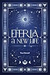 Eteria: A New Life