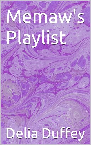 Memaw's Playlist (Kindle Edition)