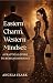 Eastern Charm, Western Mind...