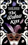 The Widow Kiss (Curse Breaker Witches Book 3)