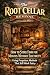 The Root Cellar Revival: Ho...