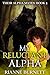 My Reluctant Alpha by Rianne Burnett