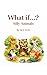 What If...? Silly Animals