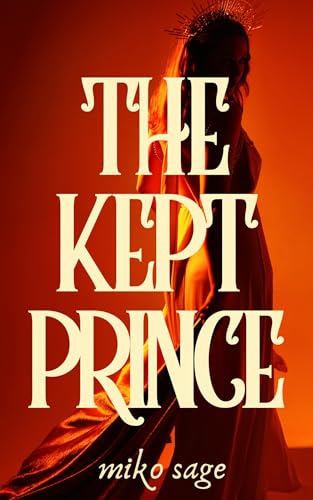 The Kept Prince (Kindle Edition)