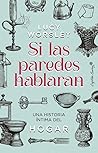 Si las paredes ha...