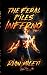 The Feral Files Inferno