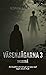 Väsenjägarna 3: Skogsrå (Väsenjägarna, #3)