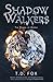Shadow Walkers