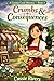 Crumbs and Consequences (Cookie Cook Mystery Series Book 3)
