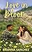 Love in Bloom (Seasons of Love Book 3)