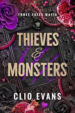 Thieves & Monsters (Three Fates Mafia #1)
