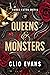 Queens & Monsters (Three Fa...
