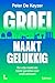 Groei maakt gelukkig by Peter De Keyzer
