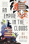 An Empire in the Clouds by Ai Jiang