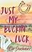 Just My Buckin' Luck (The Buckin' Series Book 1)