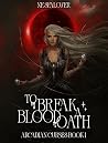 To Break a Blood ...